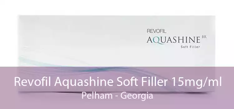 Revofil Aquashine Soft Filler 15mg/ml Pelham - Georgia