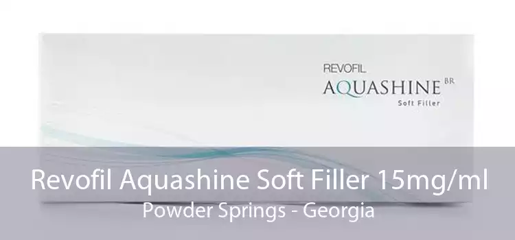 Revofil Aquashine Soft Filler 15mg/ml Powder Springs - Georgia