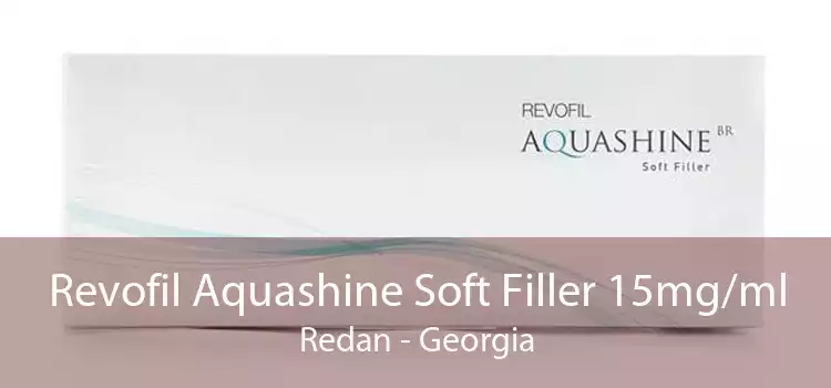 Revofil Aquashine Soft Filler 15mg/ml Redan - Georgia