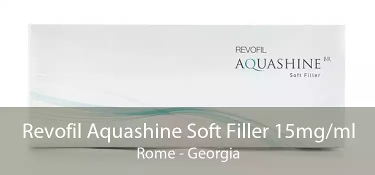 Revofil Aquashine Soft Filler 15mg/ml Rome - Georgia