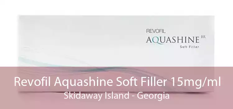 Revofil Aquashine Soft Filler 15mg/ml Skidaway Island - Georgia