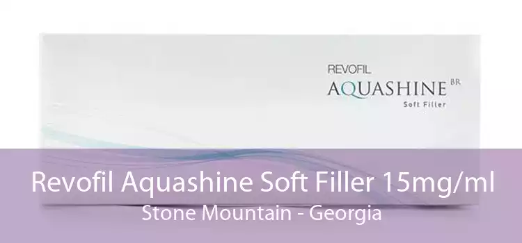 Revofil Aquashine Soft Filler 15mg/ml Stone Mountain - Georgia