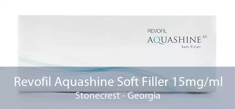 Revofil Aquashine Soft Filler 15mg/ml Stonecrest - Georgia