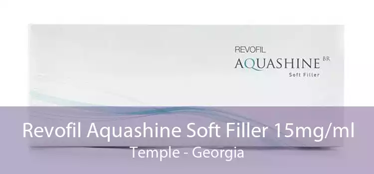 Revofil Aquashine Soft Filler 15mg/ml Temple - Georgia