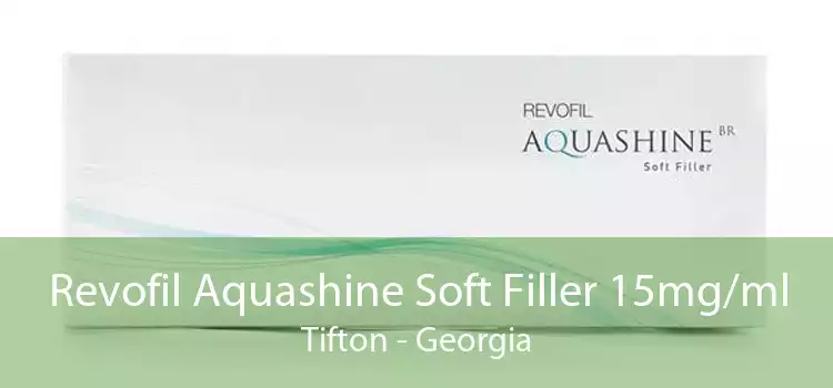 Revofil Aquashine Soft Filler 15mg/ml Tifton - Georgia