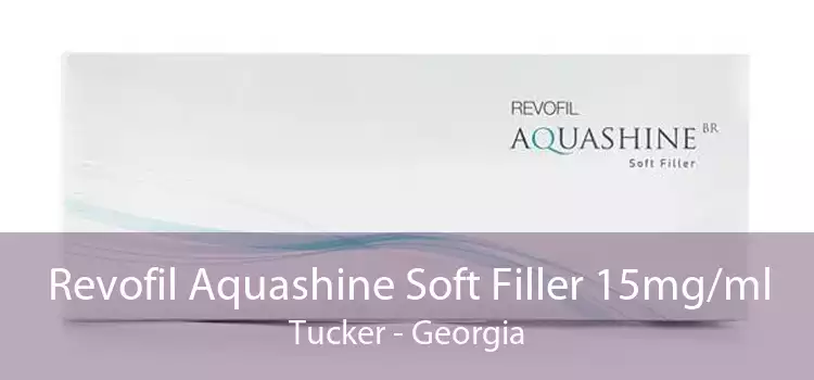 Revofil Aquashine Soft Filler 15mg/ml Tucker - Georgia