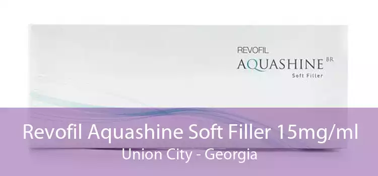 Revofil Aquashine Soft Filler 15mg/ml Union City - Georgia