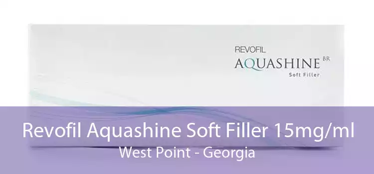 Revofil Aquashine Soft Filler 15mg/ml West Point - Georgia