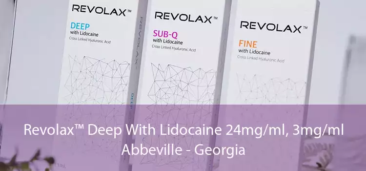 Revolax™ Deep With Lidocaine 24mg/ml, 3mg/ml Abbeville - Georgia