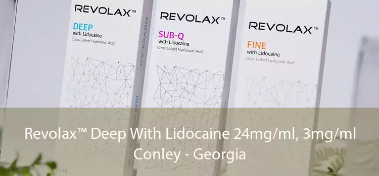 Revolax™ Deep With Lidocaine 24mg/ml, 3mg/ml Conley - Georgia