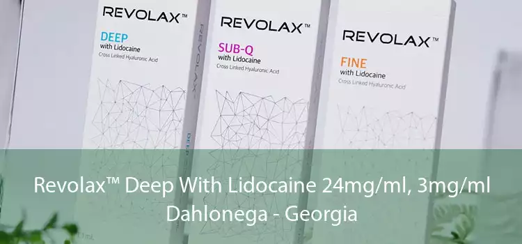 Revolax™ Deep With Lidocaine 24mg/ml, 3mg/ml Dahlonega - Georgia