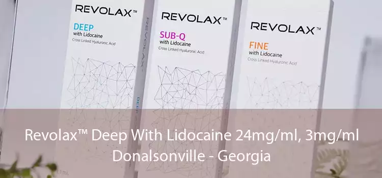 Revolax™ Deep With Lidocaine 24mg/ml, 3mg/ml Donalsonville - Georgia