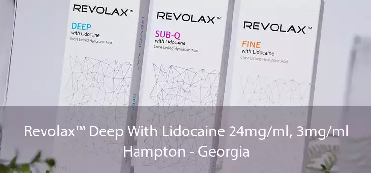 Revolax™ Deep With Lidocaine 24mg/ml, 3mg/ml Hampton - Georgia