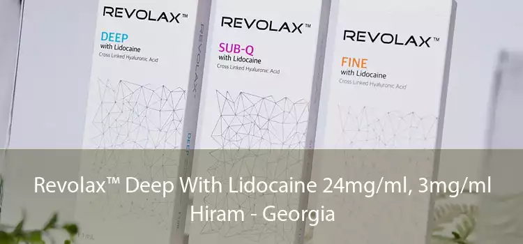 Revolax™ Deep With Lidocaine 24mg/ml, 3mg/ml Hiram - Georgia