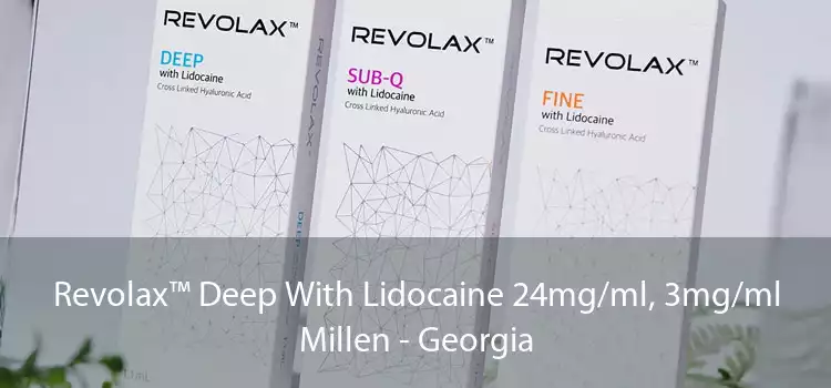 Revolax™ Deep With Lidocaine 24mg/ml, 3mg/ml Millen - Georgia