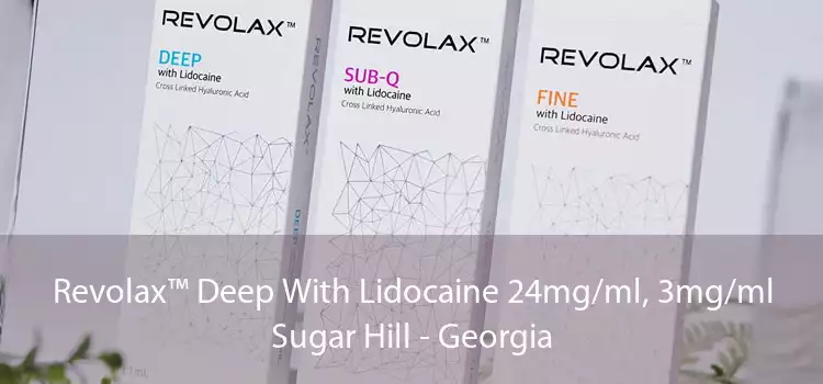 Revolax™ Deep With Lidocaine 24mg/ml, 3mg/ml Sugar Hill - Georgia