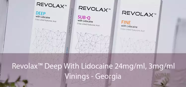 Revolax™ Deep With Lidocaine 24mg/ml, 3mg/ml Vinings - Georgia