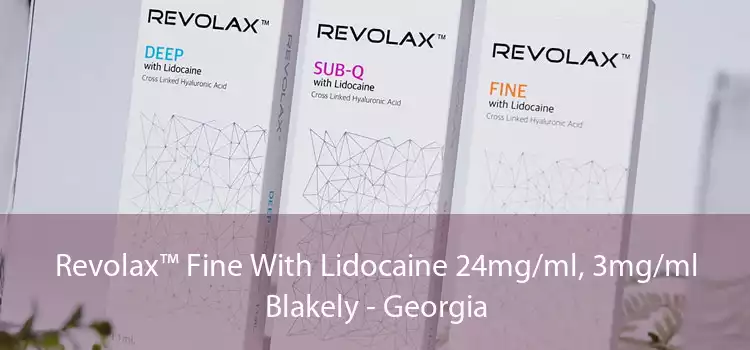 Revolax™ Fine With Lidocaine 24mg/ml, 3mg/ml Blakely - Georgia