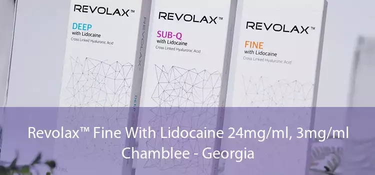 Revolax™ Fine With Lidocaine 24mg/ml, 3mg/ml Chamblee - Georgia
