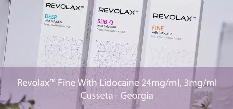 Revolax™ Fine With Lidocaine 24mg/ml, 3mg/ml Cusseta - Georgia