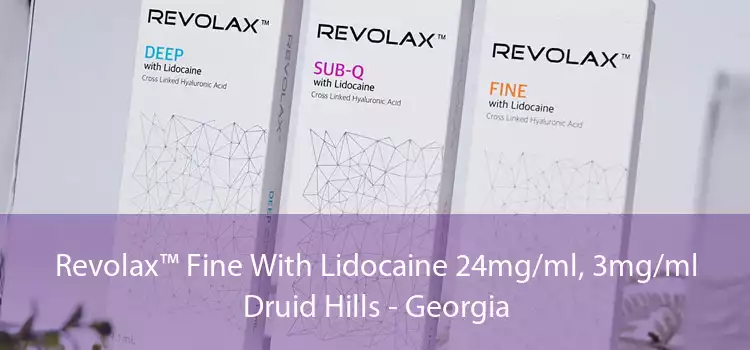 Revolax™ Fine With Lidocaine 24mg/ml, 3mg/ml Druid Hills - Georgia