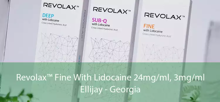 Revolax™ Fine With Lidocaine 24mg/ml, 3mg/ml Ellijay - Georgia