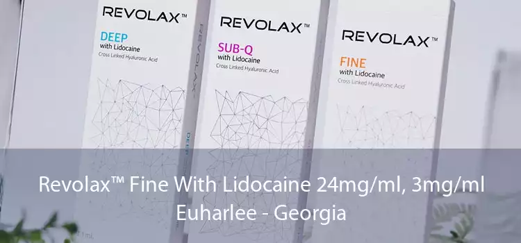 Revolax™ Fine With Lidocaine 24mg/ml, 3mg/ml Euharlee - Georgia
