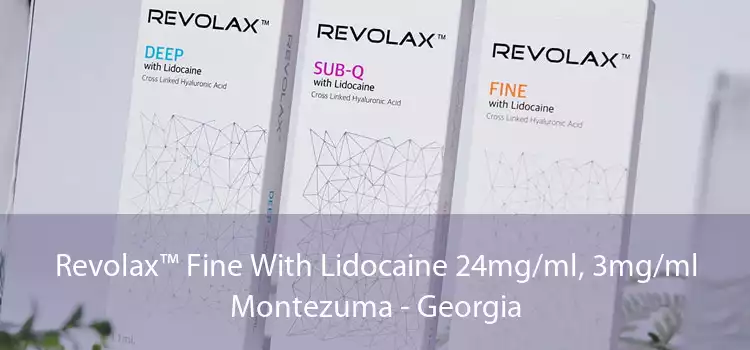 Revolax™ Fine With Lidocaine 24mg/ml, 3mg/ml Montezuma - Georgia