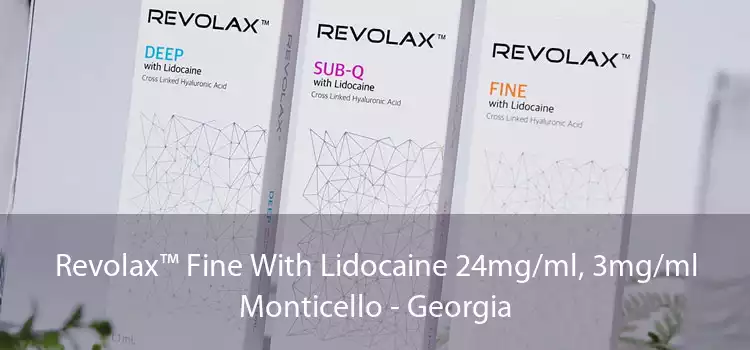 Revolax™ Fine With Lidocaine 24mg/ml, 3mg/ml Monticello - Georgia