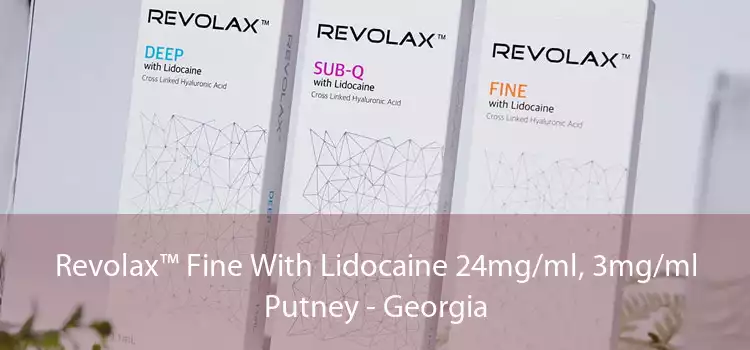 Revolax™ Fine With Lidocaine 24mg/ml, 3mg/ml Putney - Georgia