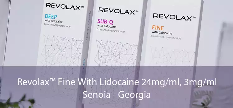 Revolax™ Fine With Lidocaine 24mg/ml, 3mg/ml Senoia - Georgia