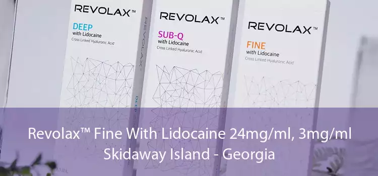 Revolax™ Fine With Lidocaine 24mg/ml, 3mg/ml Skidaway Island - Georgia