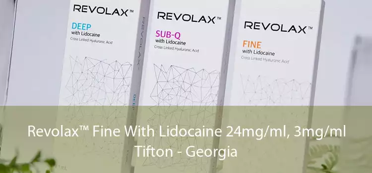 Revolax™ Fine With Lidocaine 24mg/ml, 3mg/ml Tifton - Georgia