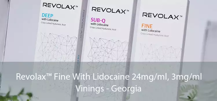 Revolax™ Fine With Lidocaine 24mg/ml, 3mg/ml Vinings - Georgia
