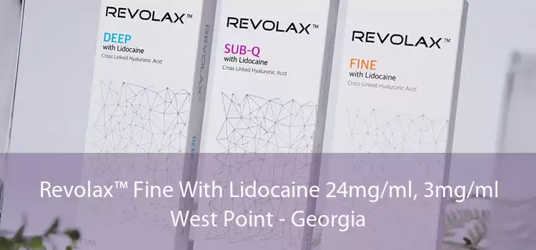 Revolax™ Fine With Lidocaine 24mg/ml, 3mg/ml West Point - Georgia