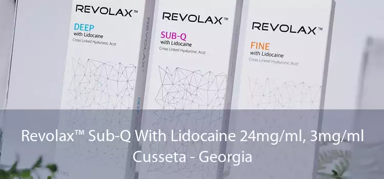 Revolax™ Sub-Q With Lidocaine 24mg/ml, 3mg/ml Cusseta - Georgia