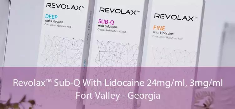Revolax™ Sub-Q With Lidocaine 24mg/ml, 3mg/ml Fort Valley - Georgia