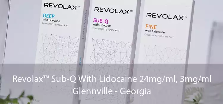 Revolax™ Sub-Q With Lidocaine 24mg/ml, 3mg/ml Glennville - Georgia
