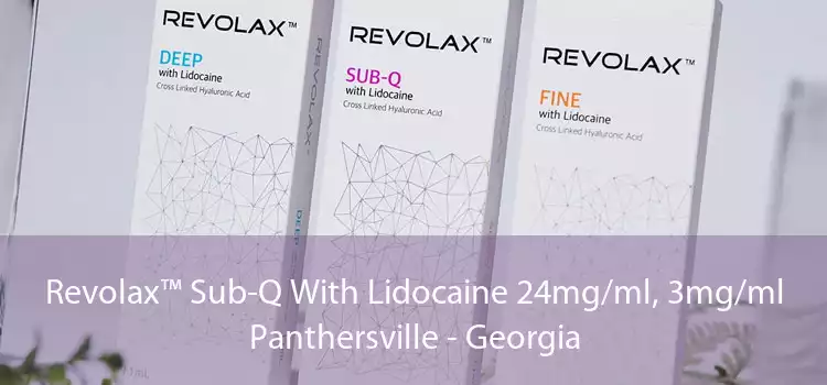 Revolax™ Sub-Q With Lidocaine 24mg/ml, 3mg/ml Panthersville - Georgia