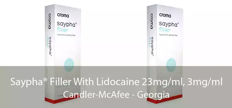 Saypha® Filler With Lidocaine 23mg/ml, 3mg/ml Candler-McAfee - Georgia
