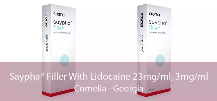 Saypha® Filler With Lidocaine 23mg/ml, 3mg/ml Cornelia - Georgia