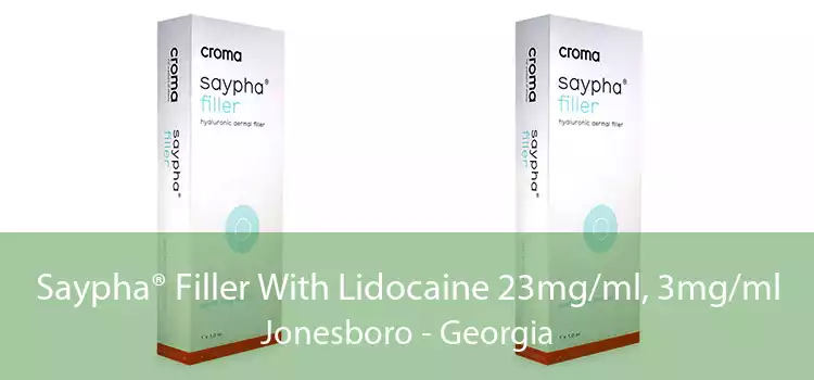 Saypha® Filler With Lidocaine 23mg/ml, 3mg/ml Jonesboro - Georgia