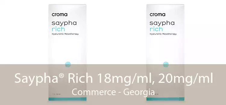 Saypha® Rich 18mg/ml, 20mg/ml Commerce - Georgia