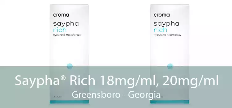 Saypha® Rich 18mg/ml, 20mg/ml Greensboro - Georgia