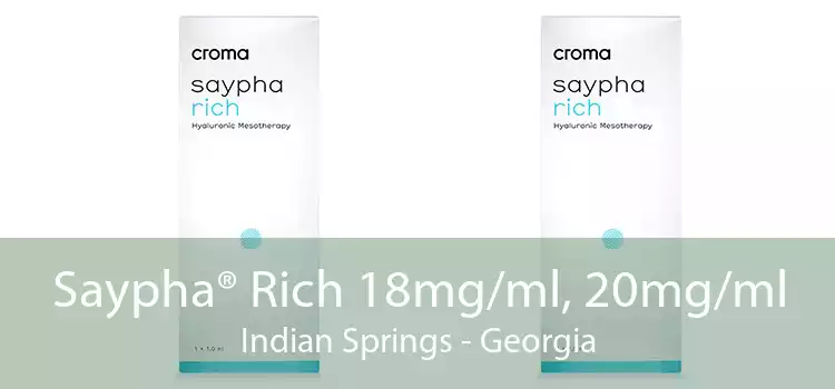 Saypha® Rich 18mg/ml, 20mg/ml Indian Springs - Georgia