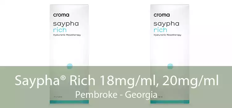 Saypha® Rich 18mg/ml, 20mg/ml Pembroke - Georgia