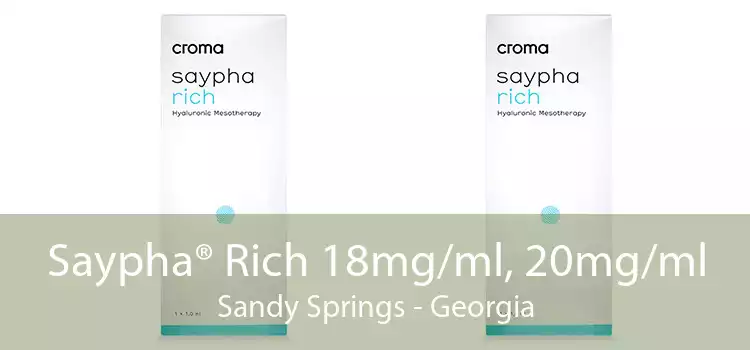 Saypha® Rich 18mg/ml, 20mg/ml Sandy Springs - Georgia