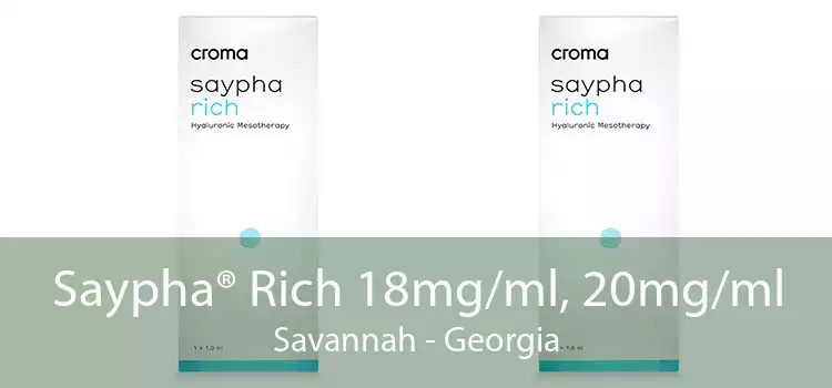 Saypha® Rich 18mg/ml, 20mg/ml Savannah - Georgia