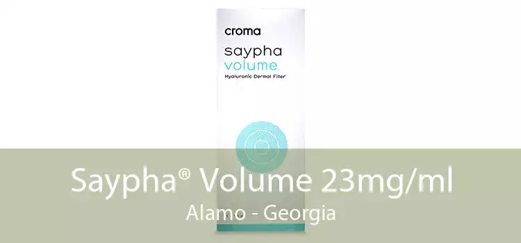 Saypha® Volume 23mg/ml Alamo - Georgia