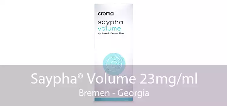 Saypha® Volume 23mg/ml Bremen - Georgia